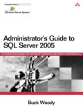 Administrator's Guide to SQL Server 2005