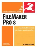 FileMaker Pro 8 for Windows and Macintosh: Visual QuickStart Guide