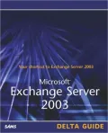 Microsoft Exchange Server 2003 Delta Guide