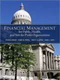 Financial Management for Public, Health, and Not-for-Profit Organizations