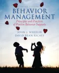 Behavior Management: Principles and Practices of Positive Behavior Supports