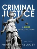 Criminal Justice: A Brief Introduction