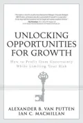 Unlocking Opportunities for Growth: How to Profit from Uncertainty While Limiting Your Risk