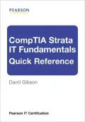CompTIA Strata IT Fundamentals Quick Reference