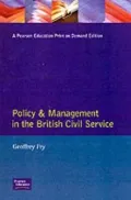 Policy and Management in the British Civil Service