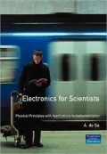 Electronics for Scientists: Physical Principles with Applications to Instrumentation