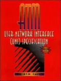 ATM user-network interface (UNI) specification version 3.1