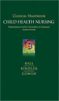 Clinical Handbook for Child Health Nursing: Partnering with Children and Families