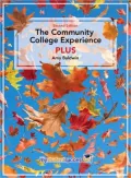 The Community College Experience PLUS