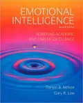 Emotional Intelligence: Achieving Academic and Career Excellence in College and in Life