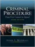 Criminal Procedure: From First Contact to Appeal