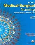 Medical-Surgical Nursing : Critical Thinking in Client Care