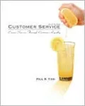 Customer Service: Career Success Through Customer Loyalty