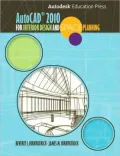 AutoCAD 2010 for Interior Designers and Space Planning