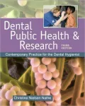 Dental Public Health and Research: Contemporary Practice for the Dental Hygienist
