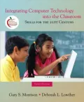 Integrating Computer Technology into the Classroom: Skills for the 21st Century