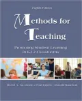Methods for Teaching: Promoting Student Learning in K-12 Classrooms