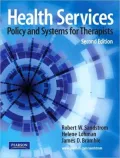Health Services: Policy and Systems for Therapists