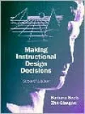 Making Instructional Design Decisions