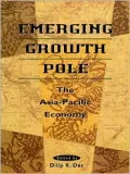 Emerging Growth Pole : The Asia-Pacific Economy