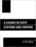 A Course in Fuzzy Systems and Control