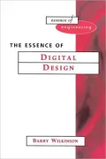 The Essence of Digital Design