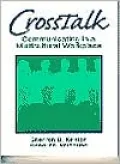 Crosstalk : Communicating in a Multicultural Workplace