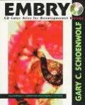 Embryo Cd Color Atlas for Developmental Biology  Macintosh & Windows Multimedia Cd Rom