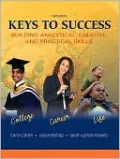 Keys to Success: Building Analytical, Creative, and Practical Skills