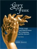 A Gift of Fire: Social, Legal, and Ethical Issues for Computing and the Internet, 3rd Edition