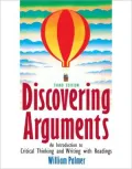 Discovering Arguments: An Introduction to Critical Thinking and Writing