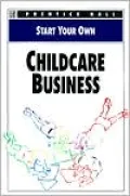 Start Your Own Childcare Business