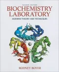 Biochemistry Laboratory: Modern Theory and Techniques