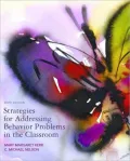 Strategies for Addressing Behavior Problems in the Classroom