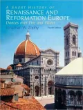 A Short History of Renaissance and Reformation Europe
