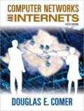 Computer Networks and Internets [With CDROM and Companion Website Access Code Card]