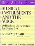 Musical Instruments and the Voice