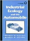 Industrial Ecology and the Automobile