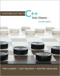 Starting Out with C++: Early Objects