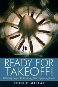 Ready for Takeoff! A Winning Process for Launching Your Engineering Career