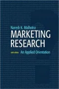 Marketing Research: An Applied Orientation