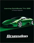 Learning Quickbooks 2009: A Practical Approach