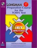 Longman Preparation Course for the TOEFL(R) IBT: Writing (with CD-ROM and Audio CDs)