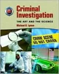 Criminal Investigation: The Art and the Science