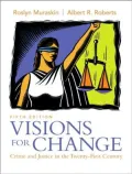 Visions for Change: Crime and Justice in the Twenty-First Century