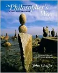 The Philosopher's Way: Thinking Critically about Profound Ideas