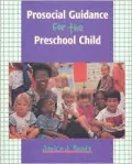 Prosocial Guidance for the Preschool Child