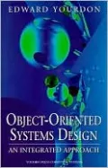 Object-Oriented Systems Design: An Integrated Approach