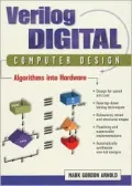 Verilog Digital Computer Design : Algorithms into Hardware