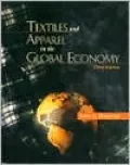 Textiles and Apparel in the Global Economy